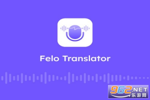 felo translator安卓