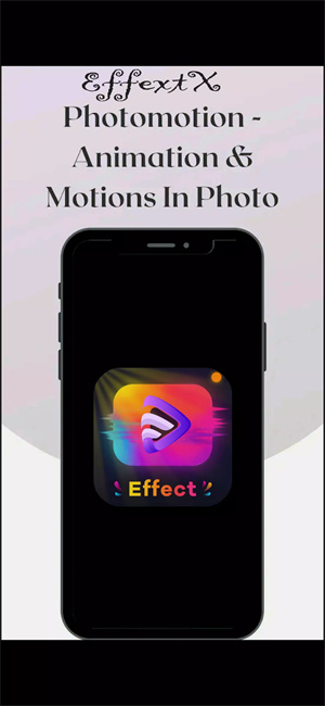 特效X照片动态制作(EffectX)app
